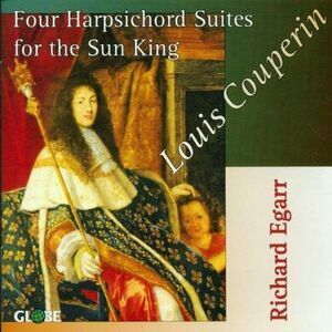 Richard Egarr - 4 Harpsichord Suites for the Sun King CD